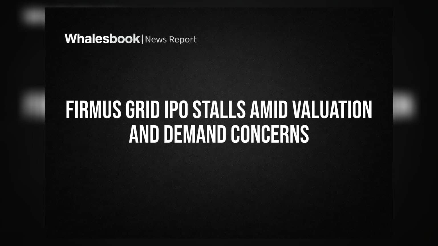 Firmus Grid IPO: முதலீட்டாளர்களின் கடும் எதிர்ப்பு - தடுமாறும் தரவு மைய நிறுவனத்தின் பங்கு வெளியீடு