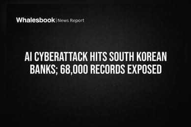 AI Cyberattack Hits South Korean Banks; 68,000 Records Exposed