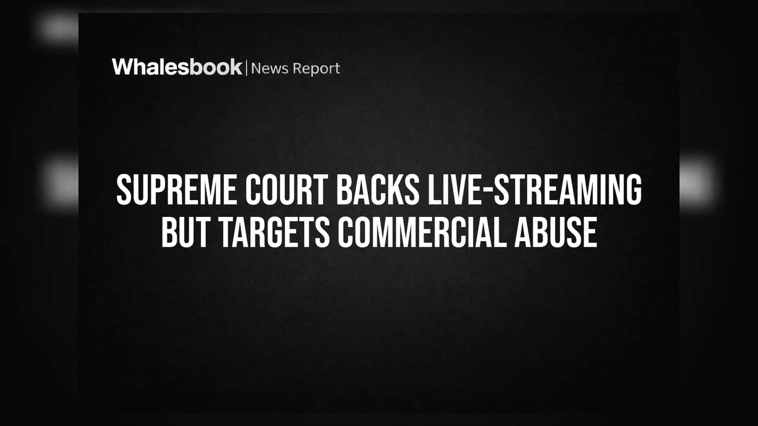 Supreme Court: કોર્ટની કાર્યવાહીના વીડિયોના વેપાર પર બ્રેક, નવા નિયમોની તૈયારી