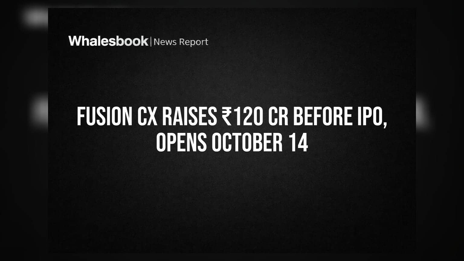 Fusion CX IPO: લિસ્ટિંગ પહેલાં જ મોટો દાવ, ₹120 કરોડ એકત્ર કર્યા, જાણો શું છે પ્લાન