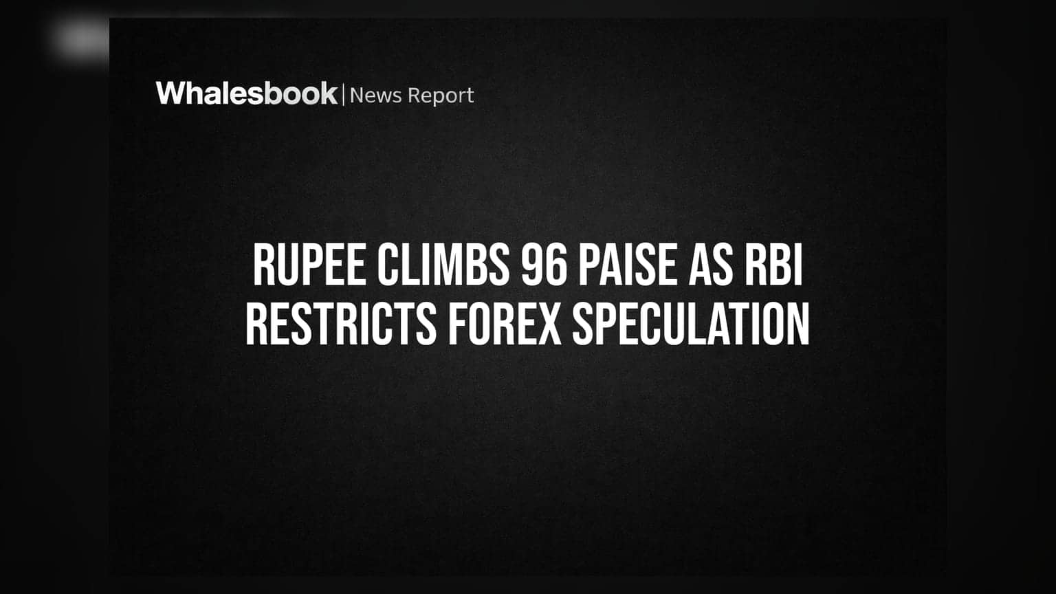 Indian Rupee: RBI ਦੇ ਸਖ਼ਤ ਐਕਸ਼ਨ ਨਾਲ ਰੁਪਏ ਨੇ ਮਾਰੀ ਵੱਡੀ ਛਾਲ, **96 ਪੈਸੇ** ਦਾ ਹੋਇਆ ਸੁਧਾਰ