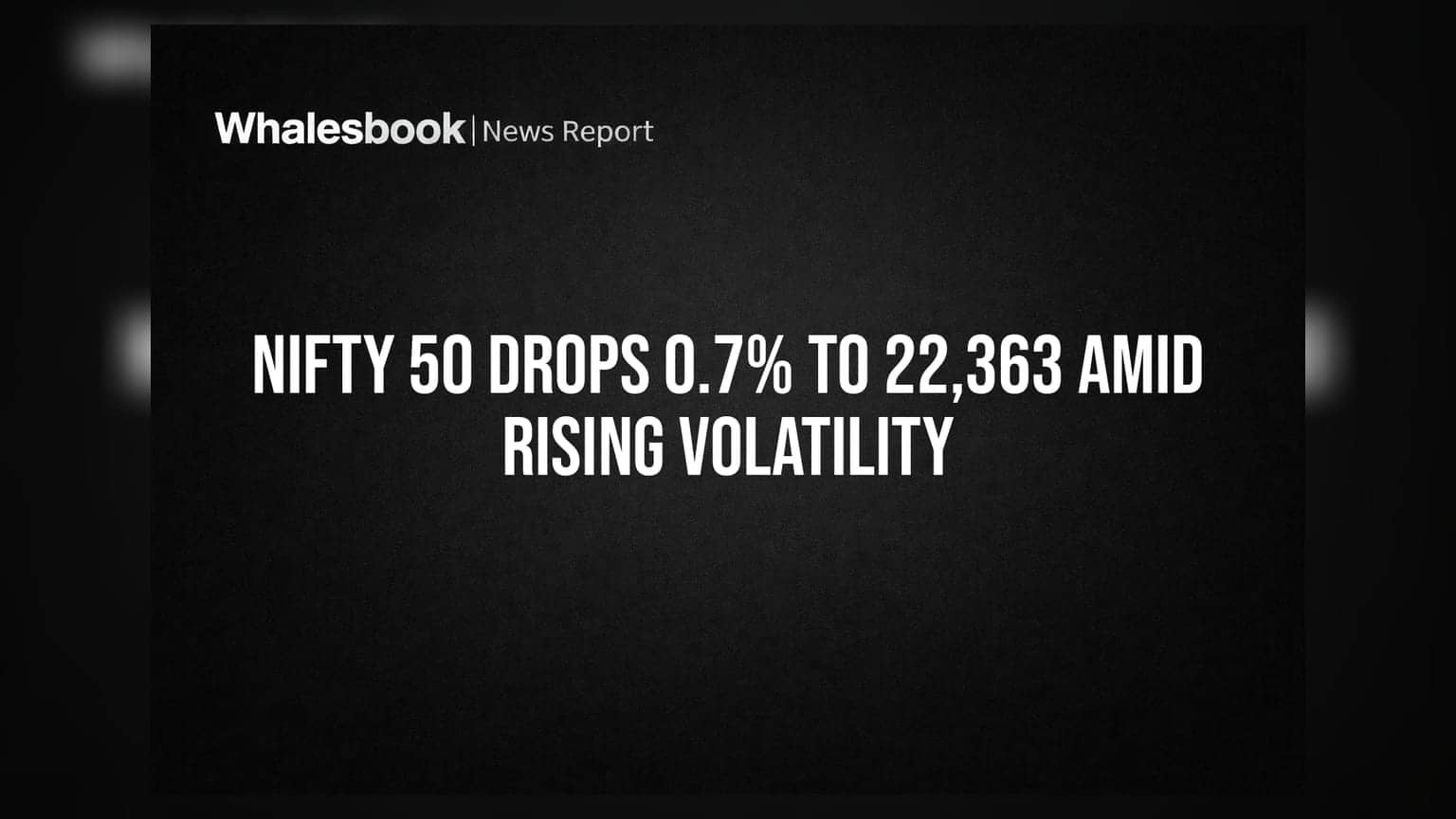 Nifty 50 Drops 0.7% to 22,363 Amid Rising Volatility