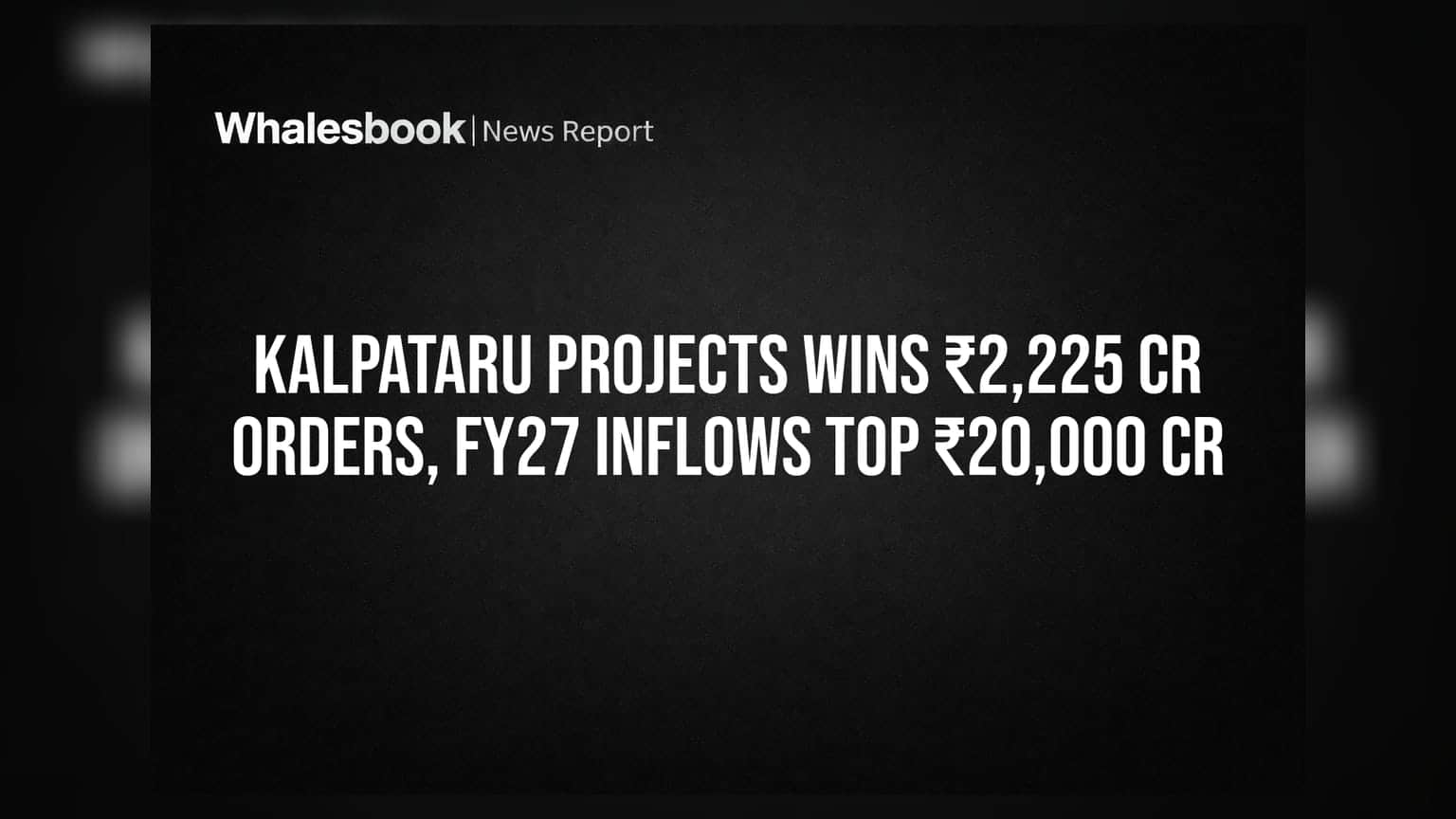 Kalpataru Projects ਦੀ ਵੱਡੀ ਪ੍ਰਾਪਤੀ! ਨਵੇਂ ਆਰਡਰਾਂ ਨਾਲ ਕੁੱਲ ਇਨਫਲੋ **₹20,000 ਕਰੋੜ** ਦੇ ਪਾਰ