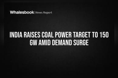 India Raises Coal Power Target to 150 GW Amid Demand Surge