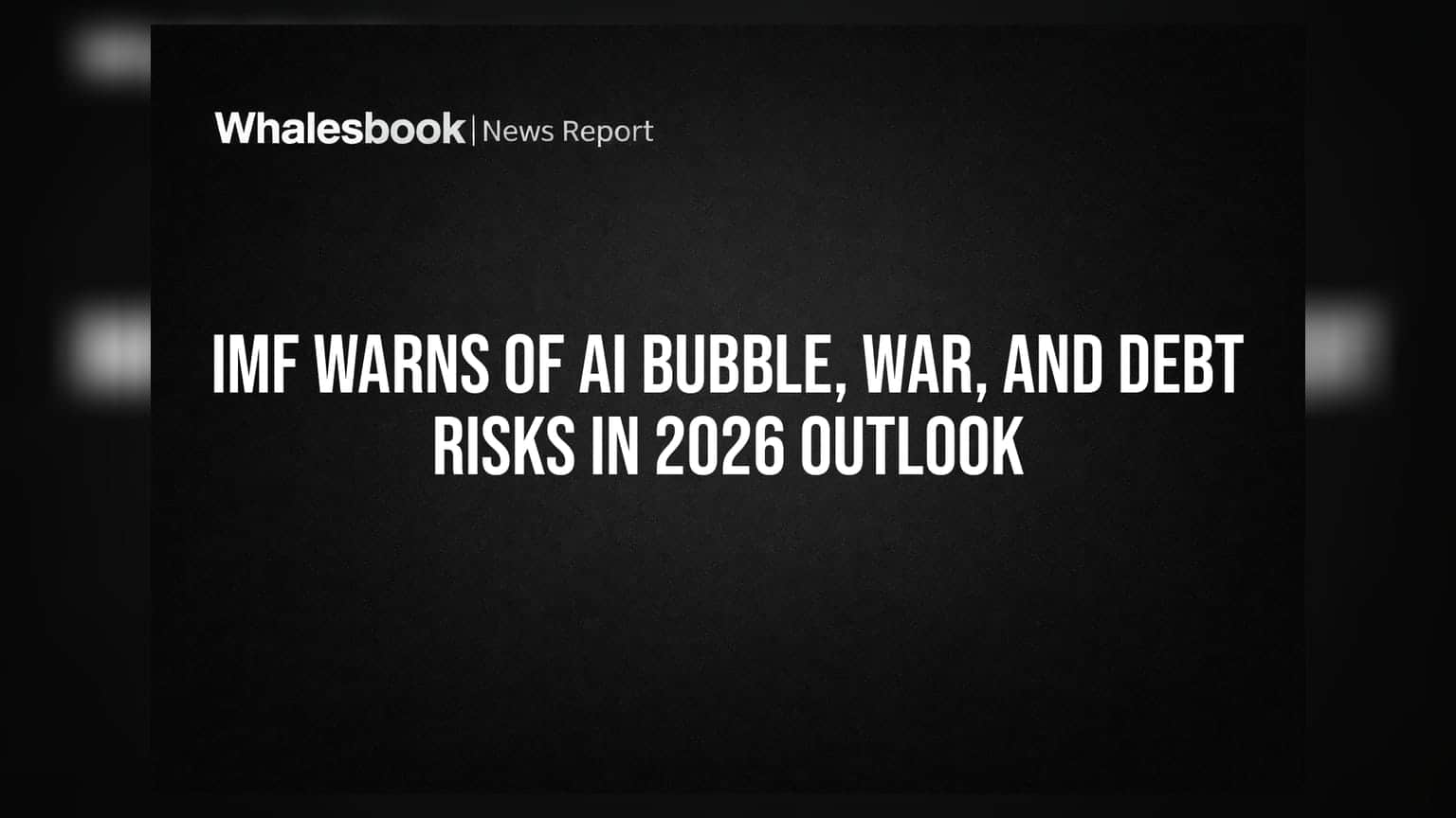 IMF ની મોટી ચેતવણી: 2026 માં AI બબલ, યુદ્ધ અને દેવાનું સંકટ વધારી શકે છે મુશ્કેલી