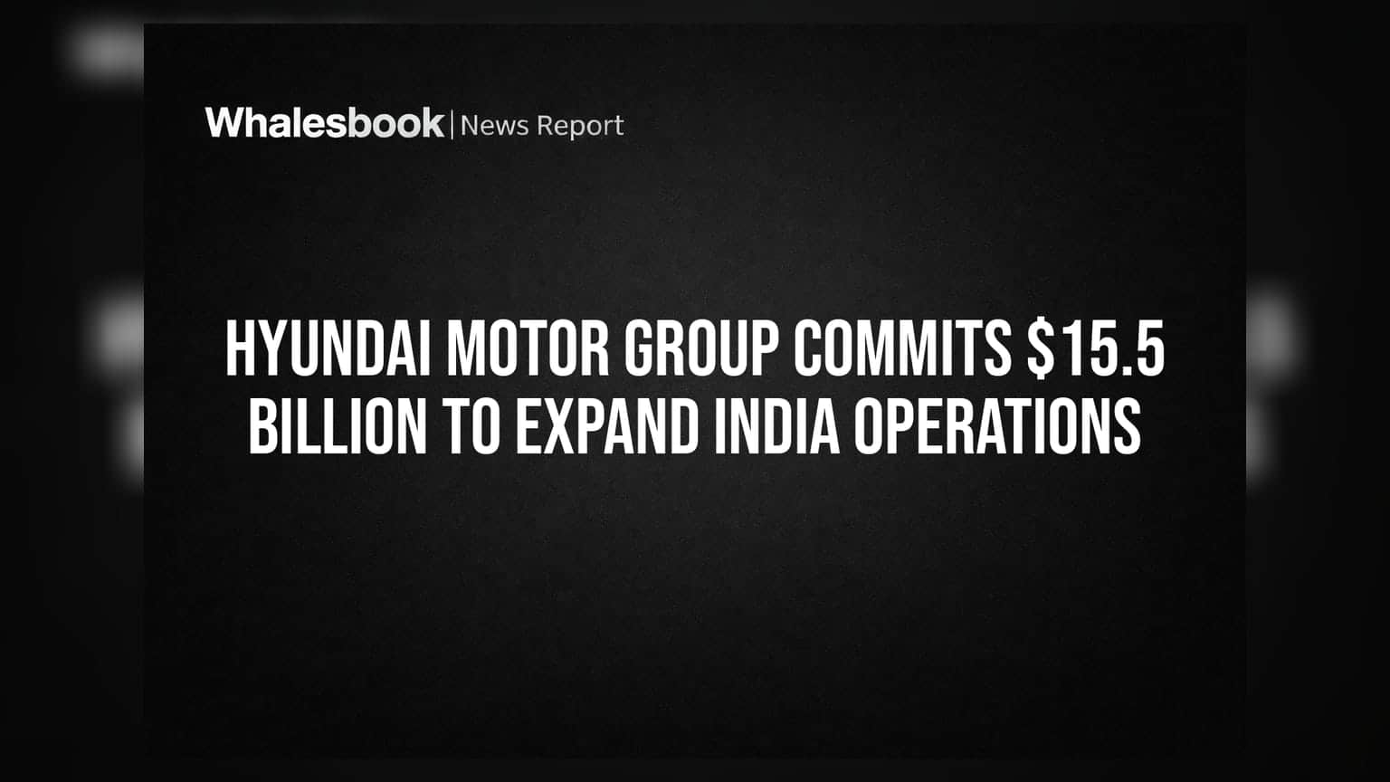 Hyundai Motor Group: भारतासाठी मोठी घोषणा! तब्बल **$15.5 अब्ज** गुंतवणुकीचा प्लॅन