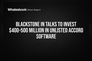Blackstone In Talks To Invest $400-500 Million In Unlisted Accord Software