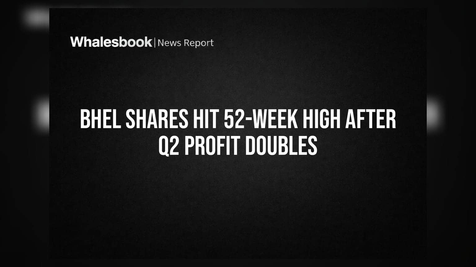 BHEL Share Price: मुनाफे में 120% की छलांग, BHEL का शेयर पहुंचा 52-वीक हाई पर