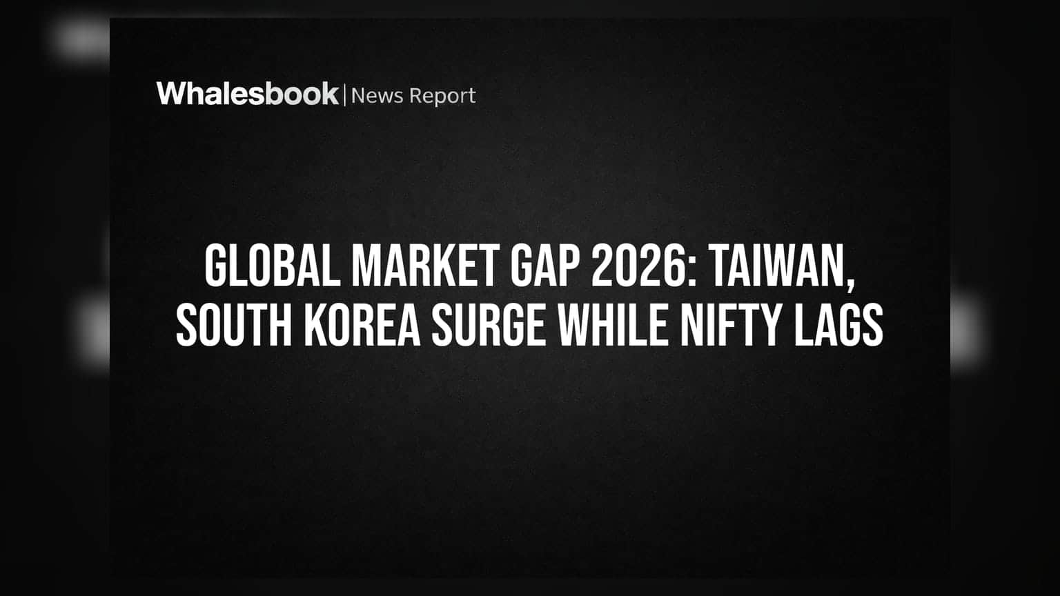 Global Market 2026: ताइवान-दक्षिण कोरिया में AI की धूम, Nifty 50 क्यों पड़ रहा है पीछे?