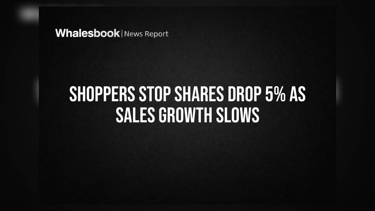 Shoppers Stop Shares Drop 5% as Sales Growth Slows