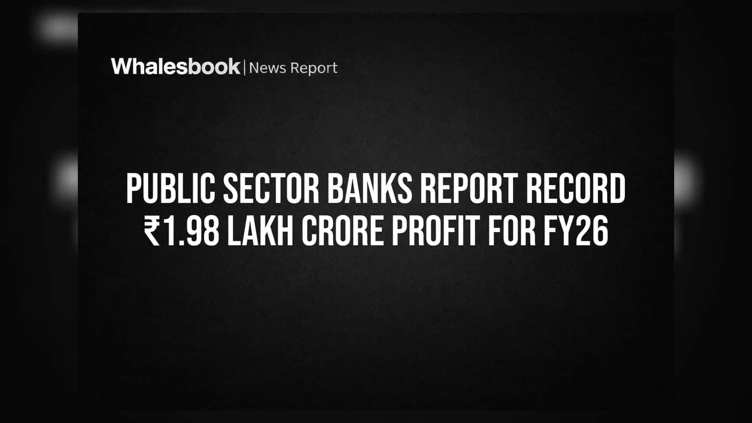 Public Sector Banks: सरकारी બેંકોનો કમાલ! FY26માં નોંધાયો **₹1.98 લાખ કરોડ**નો રેકોર્ડ નફો