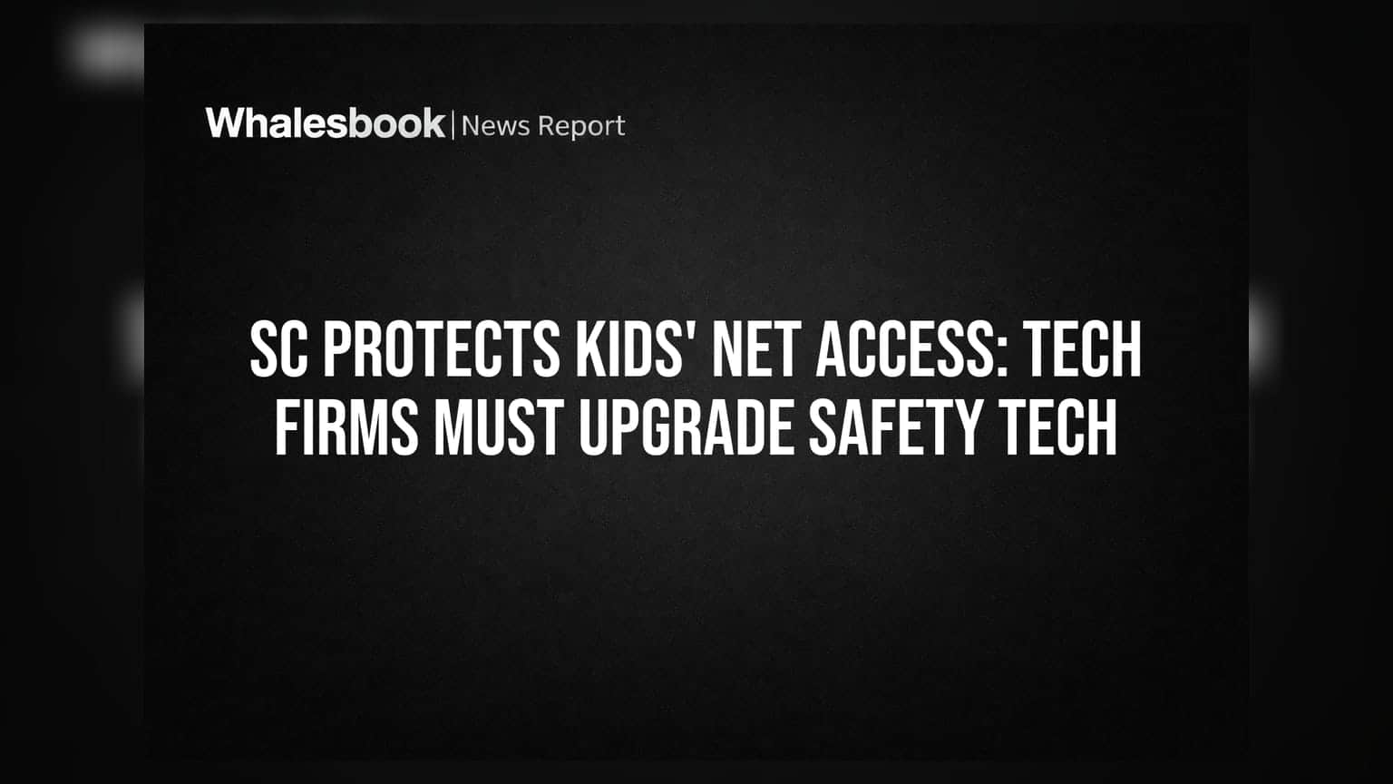 Internet ab bacchon ka fundamental right: Tech companies ko badhana hoga safety ka budget