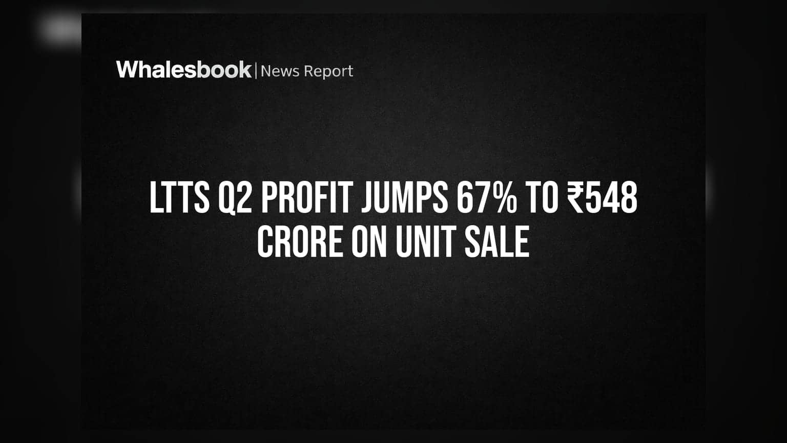 LTTS Q2 Results: ਨਿਵੇਸ਼ਕਾਂ ਲਈ ਵੱਡੀ ਖ਼ਬਰ! ਮੁਨਾਫੇ ਵਿੱਚ **67%** ਦਾ ਉਛਾਲ, ਜਾਣੋ ਕਿਉਂ ਵਧਿਆ ਸ਼ੇਅਰ