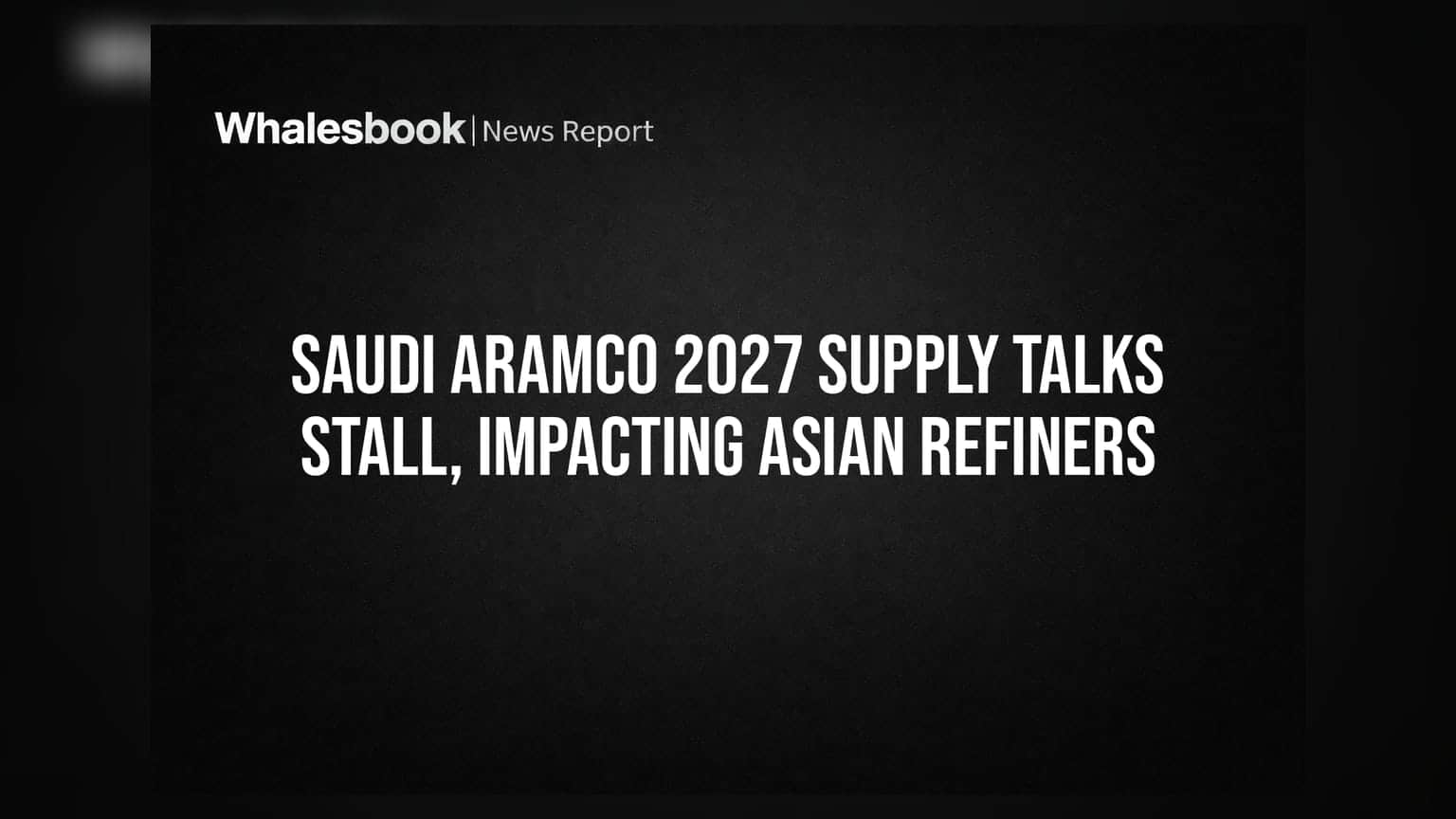 Saudi Aramco 2027: கச்சா எண்ணெய் ஒப்பந்தத்தில் முட்டுக்கட்டை! இந்திய நிறுவனங்களுக்கு சிக்கலா?
