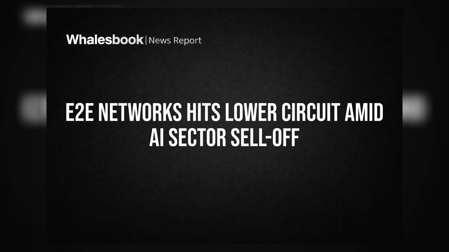 E2E Networks Share: AI ਸੈਕਟਰ ਵਿੱਚ ਭਾਰੀ ਗਿਰਾਵਟ, ਲਗਾਤਾਰ ਦੂਜੇ ਦਿਨ Lower Circuit 'ਤੇ ਫਸਿਆ ਸ਼ੇਅਰ
