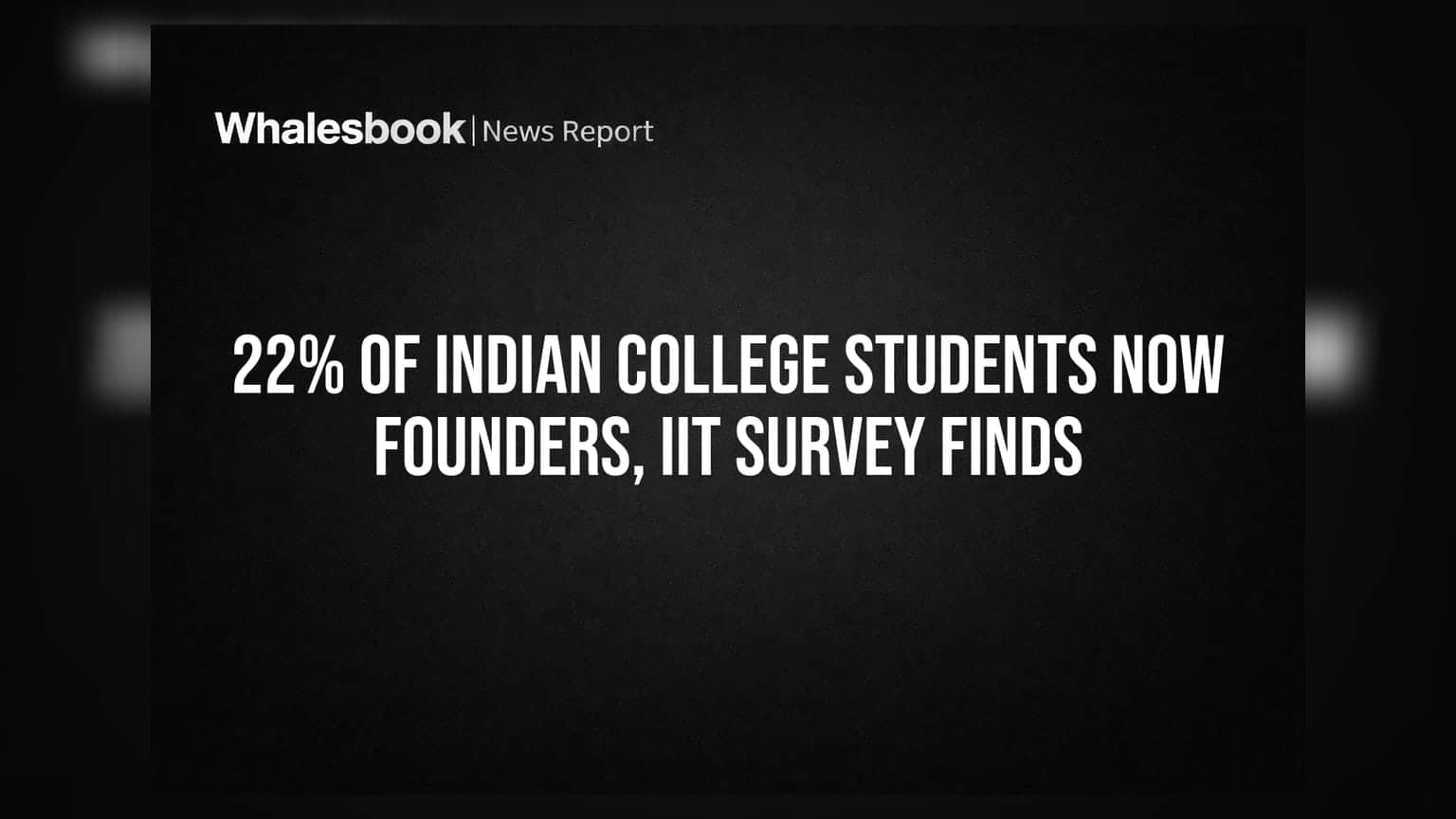 IIT Mandi Survey: காலேஜ் மாணவர்களிடம் அதிரடி மாற்றம்! **22%** பேர் இப்போது சொந்தமாக பிசினஸ் செய்கிறார்கள்