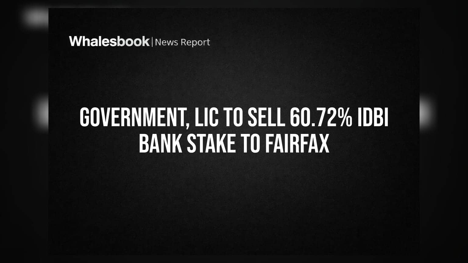 IDBI Bank ka hone wala hai kaaya-palat! Government aur LIC apna 60.72% stake Fairfax ko bech rahe hain
