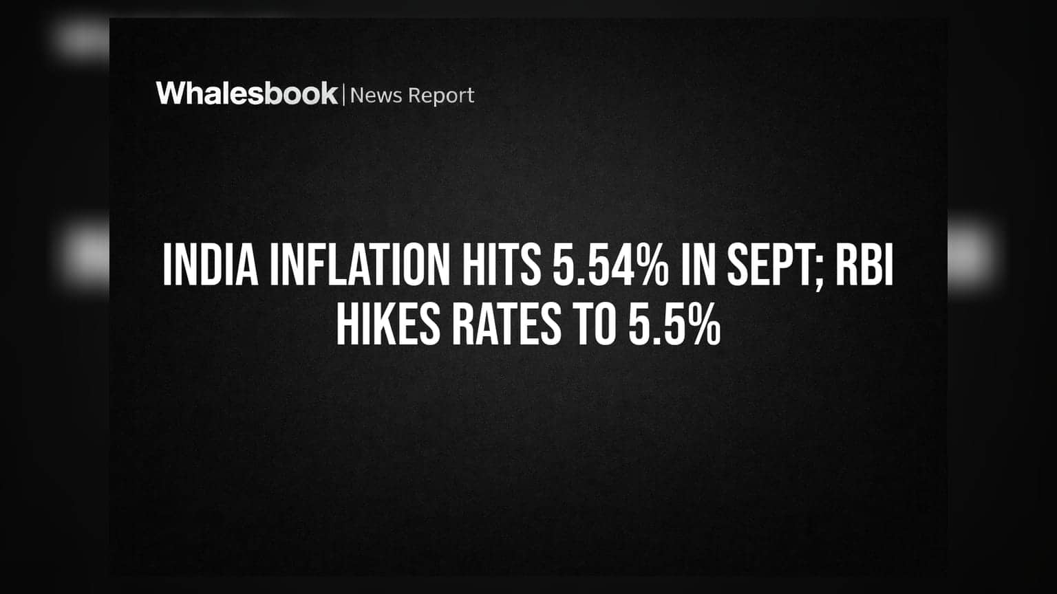 India Inflation Hits 5.54% In Sept; RBI Hikes Rates To 5.5%