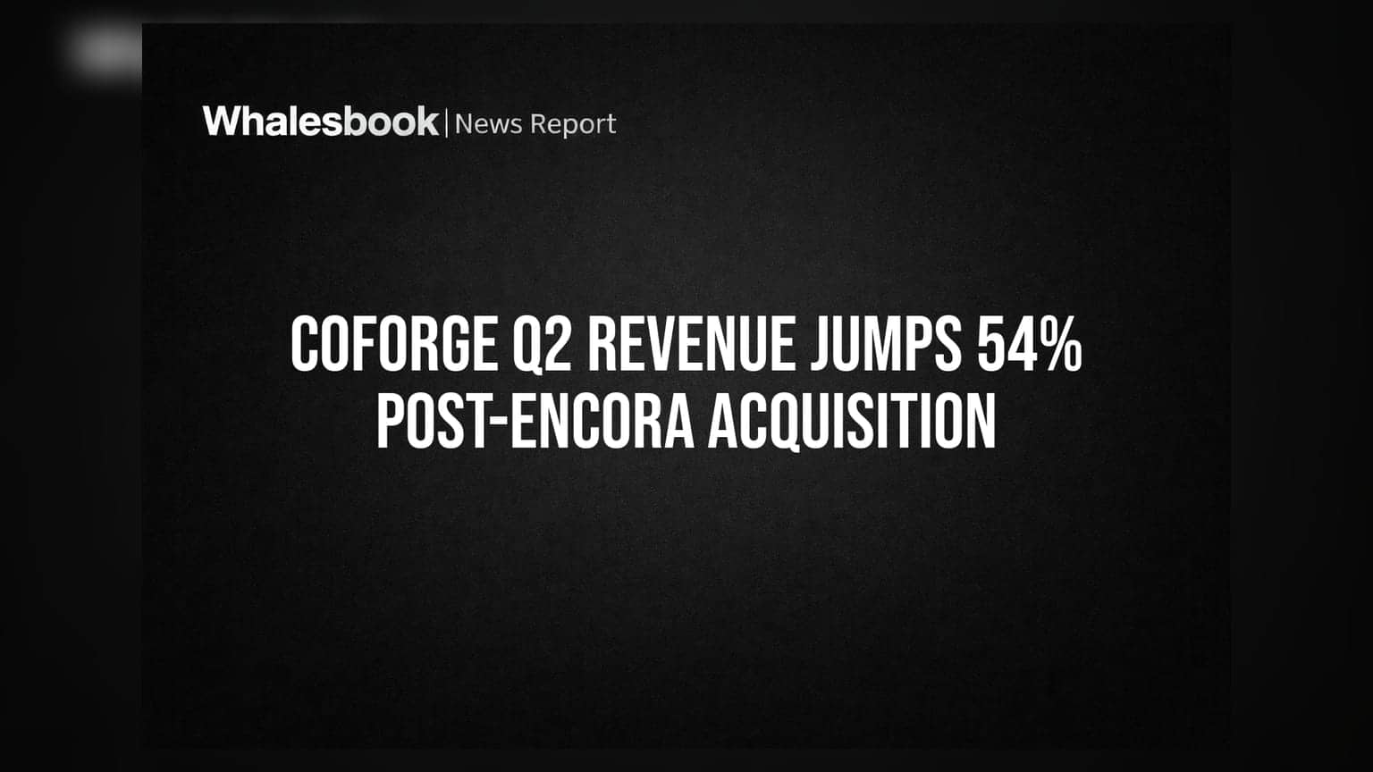 Coforge Q2 Results: Encora એક્વિઝિશન બાદ કંપનીની આવકમાં **54%** નો તોફાની ઉછાળો
