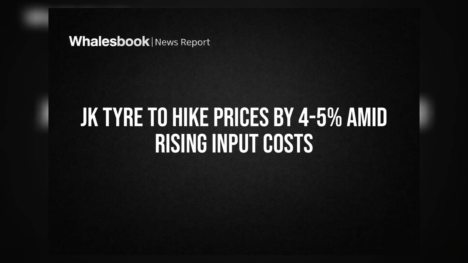 JK Tyre च्या ग्राहकांना झटका! कच्च्या मालाच्या दरामुळे टायर्स होणार ४-५% महाग