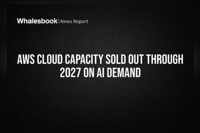 AWS Cloud Capacity Sold Out Through 2027 On AI Demand
