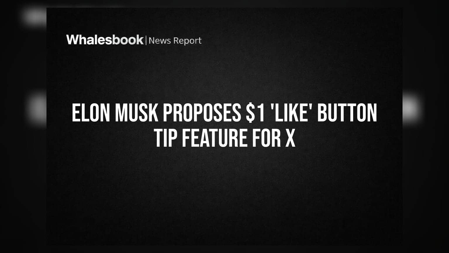 Elon Musk का बड़ा ऐलान: X पर अब 'Like' बटन से भेज सकेंगे **$1** की टिप
