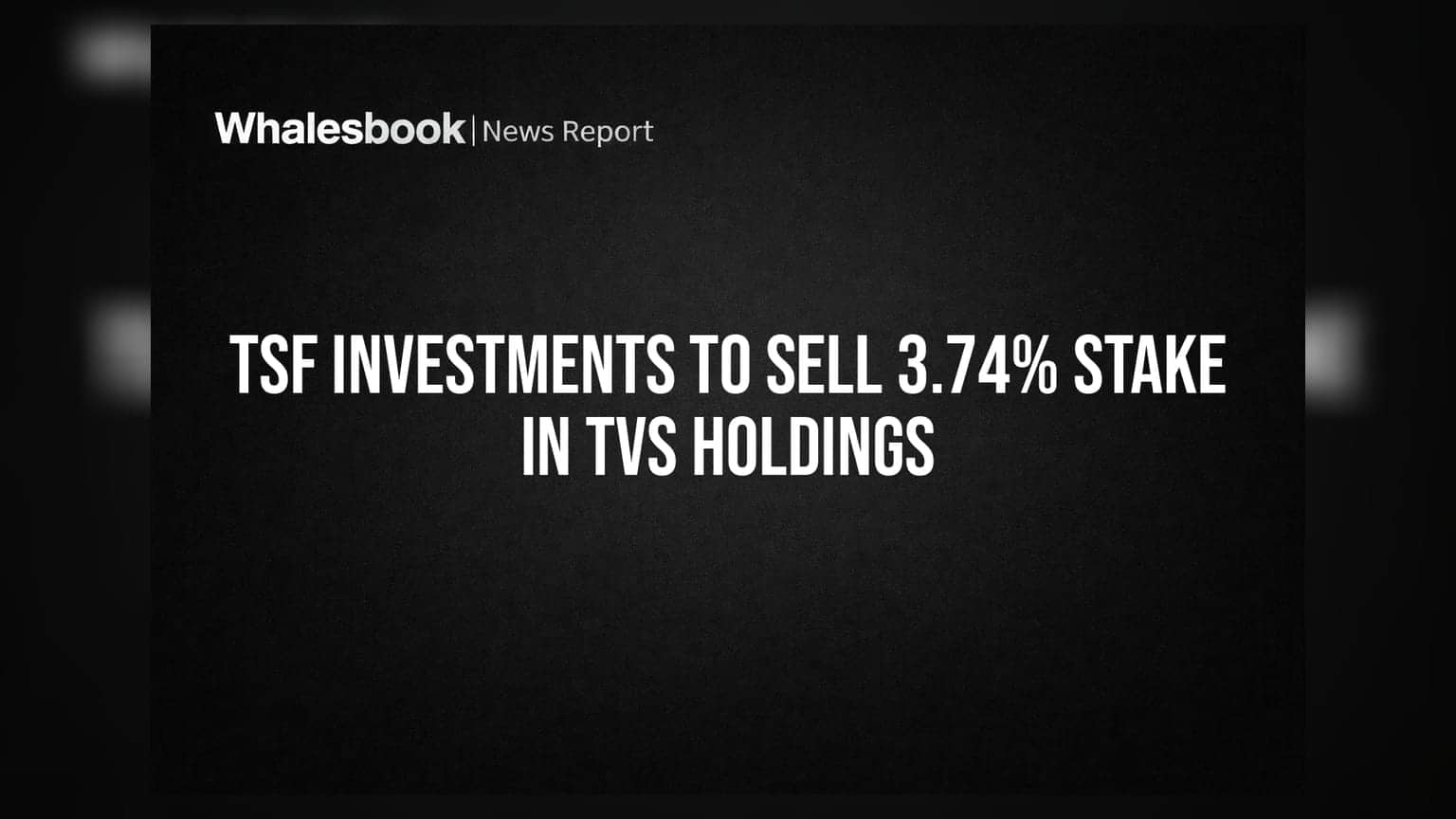 TVS Holdings मधील हिस्सा विकणार TSF Investments, ३.७४ टक्के शेअर्सची होणार विक्री