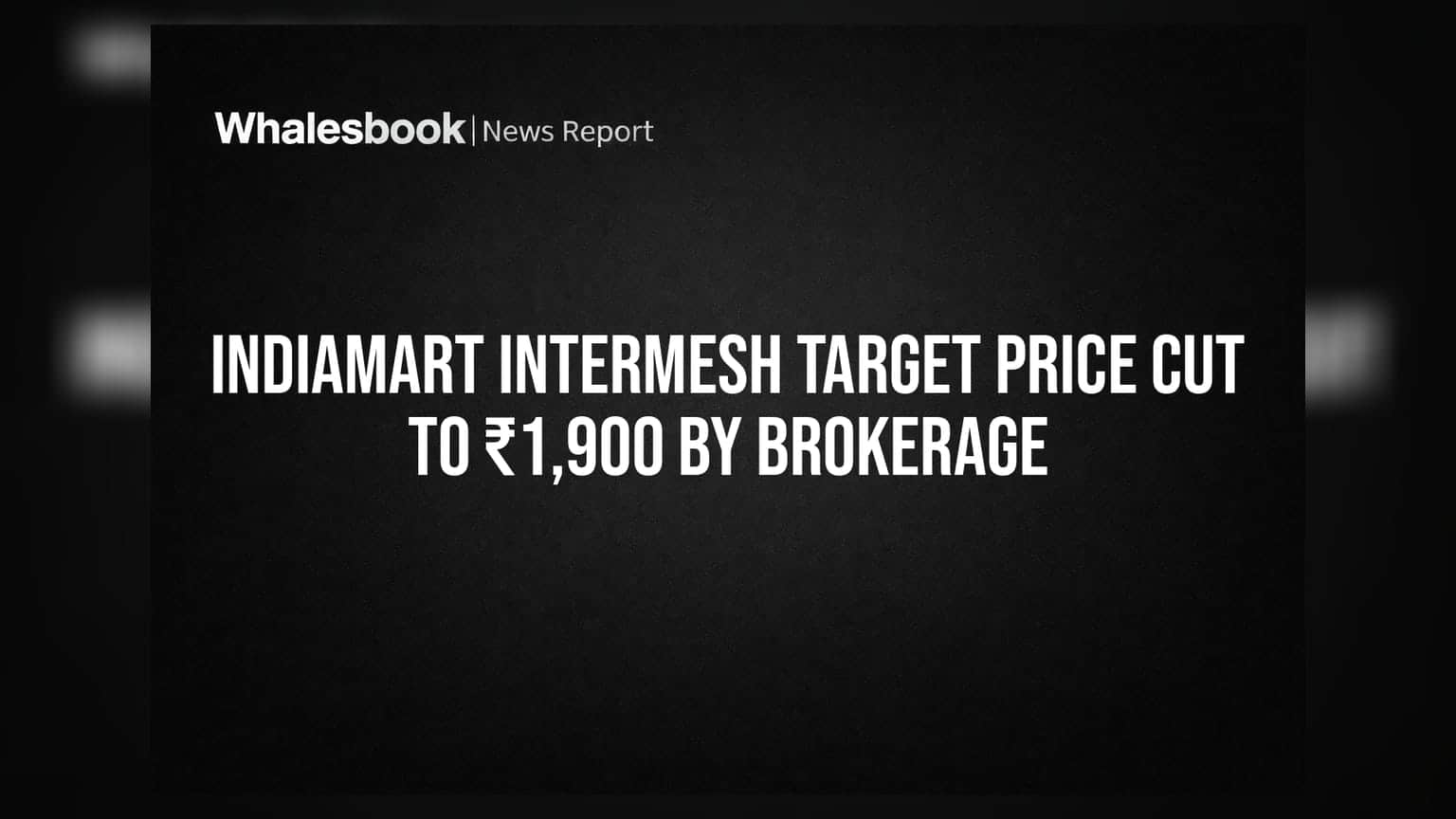 IndiaMart InterMesh Target Price Cut to ₹1,900 by Brokerage