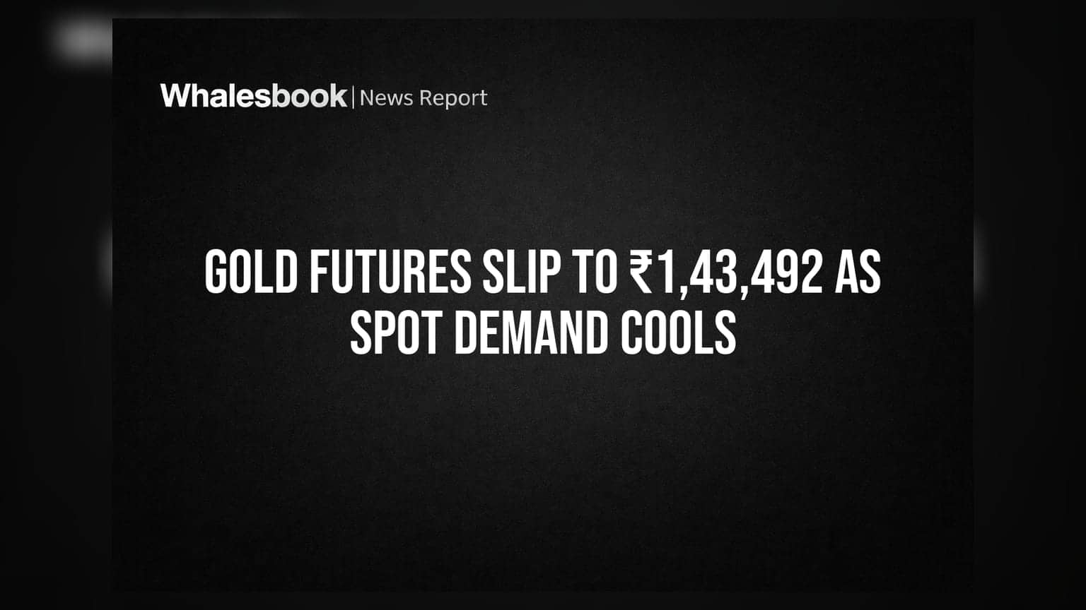 Gold Futures: सोन्याच्या दरात घसरण! १० ग्रॅमचा भाव **₹१,४३,४९२** वर, जाणून घ्या नेमकं कारण