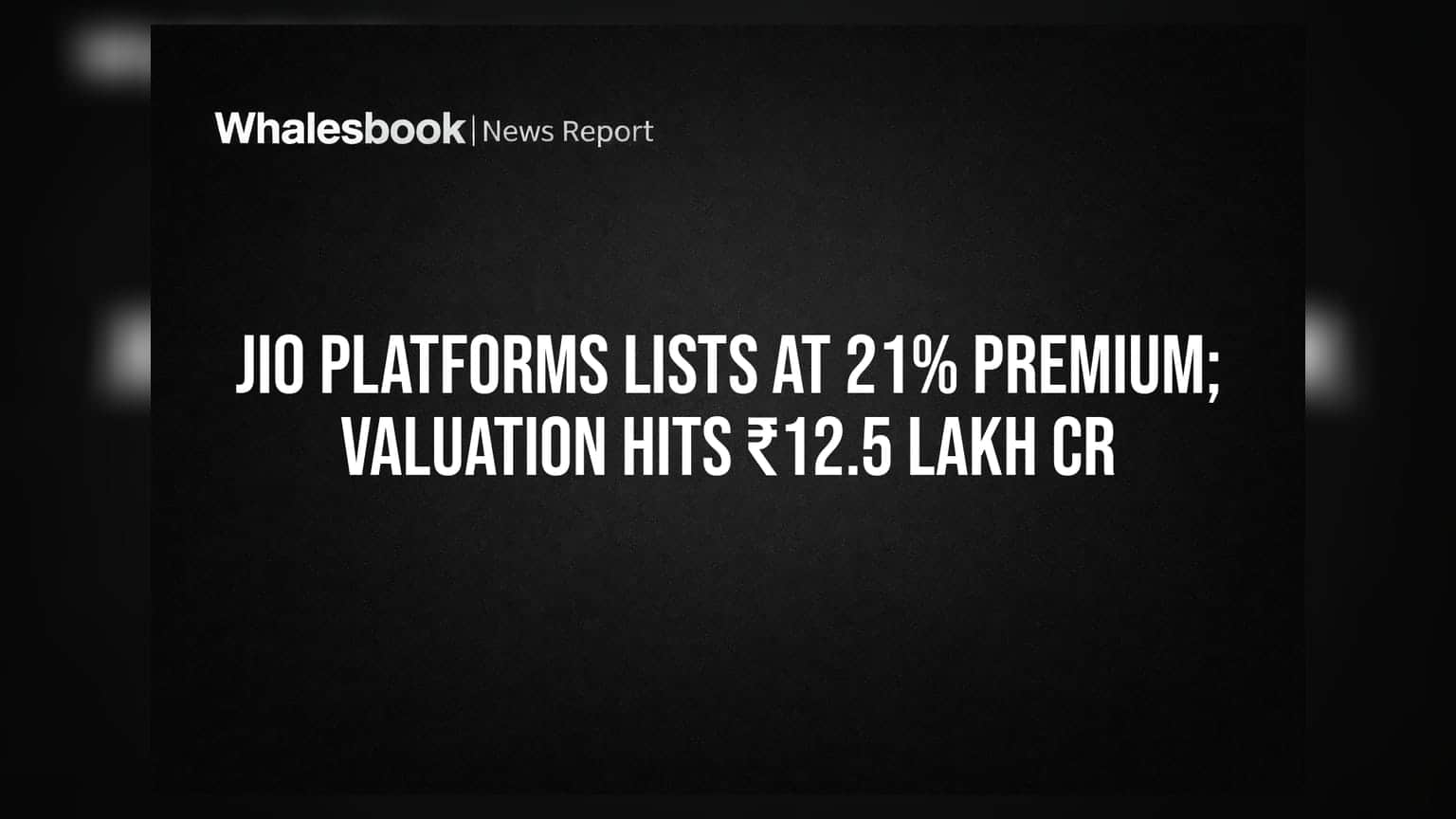 Jio Platforms Lists at 21% Premium; Valuation Hits ₹12.5 Lakh Cr