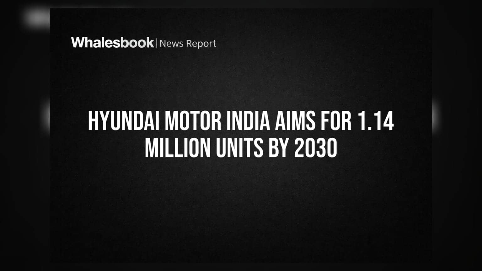 Hyundai Motor India Aims For 1.14 Million Units By 2030