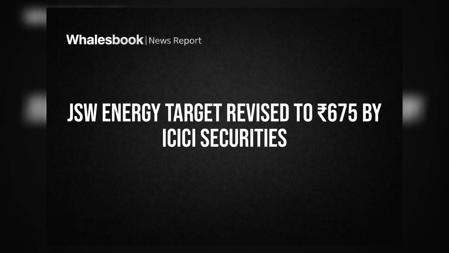 JSW Energy पर ICICI Securities का बड़ा अपडेट, टारगेट प्राइस ₹675 तय
