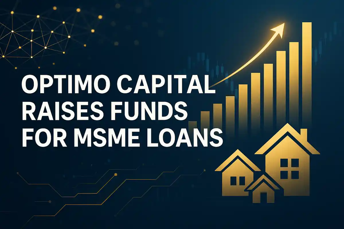 Optimo Capital Secures ₹150 Crore Series A Funding to Expand Digital ...