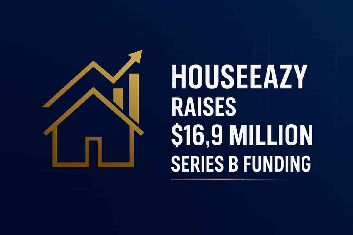 HouseEazy Secures $16.9 Million Series B Funding for Expansion