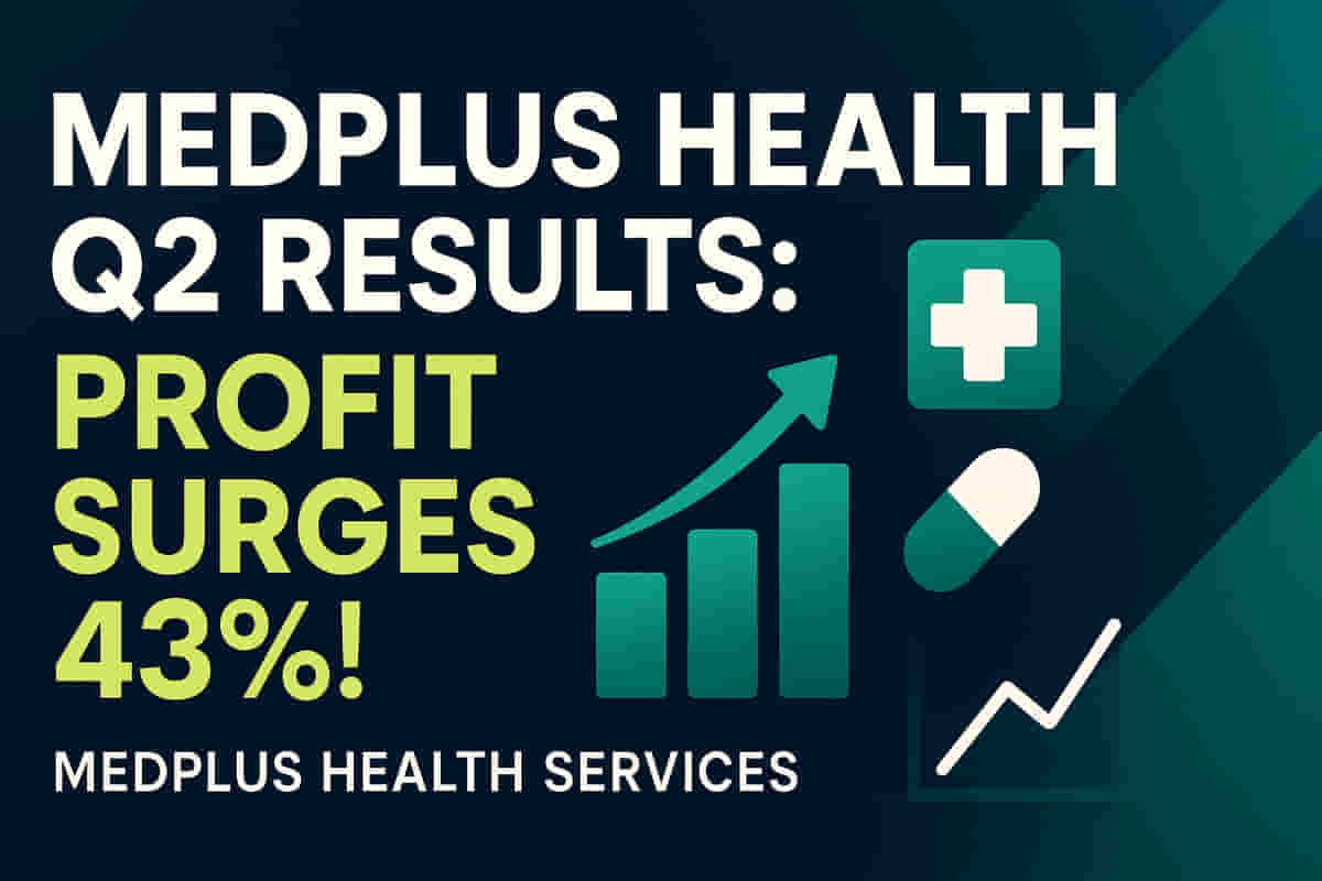 MedPlus Health Services ਨੇ Q2 FY26 ਵਿੱਚ 43.4% ਸ਼ੁੱਧ ਮੁਨਾਫੇ ਵਿੱਚ ਮਜ਼ਬੂਤ ...