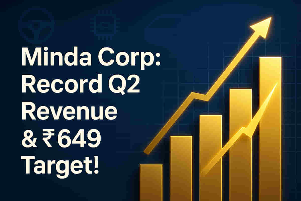 Minda Corporation's Record Q2 Revenue Surge! Analyst DEVEN CHOKSEY Reveals New Rs 649 Target – BUY to ACCUMULATE?