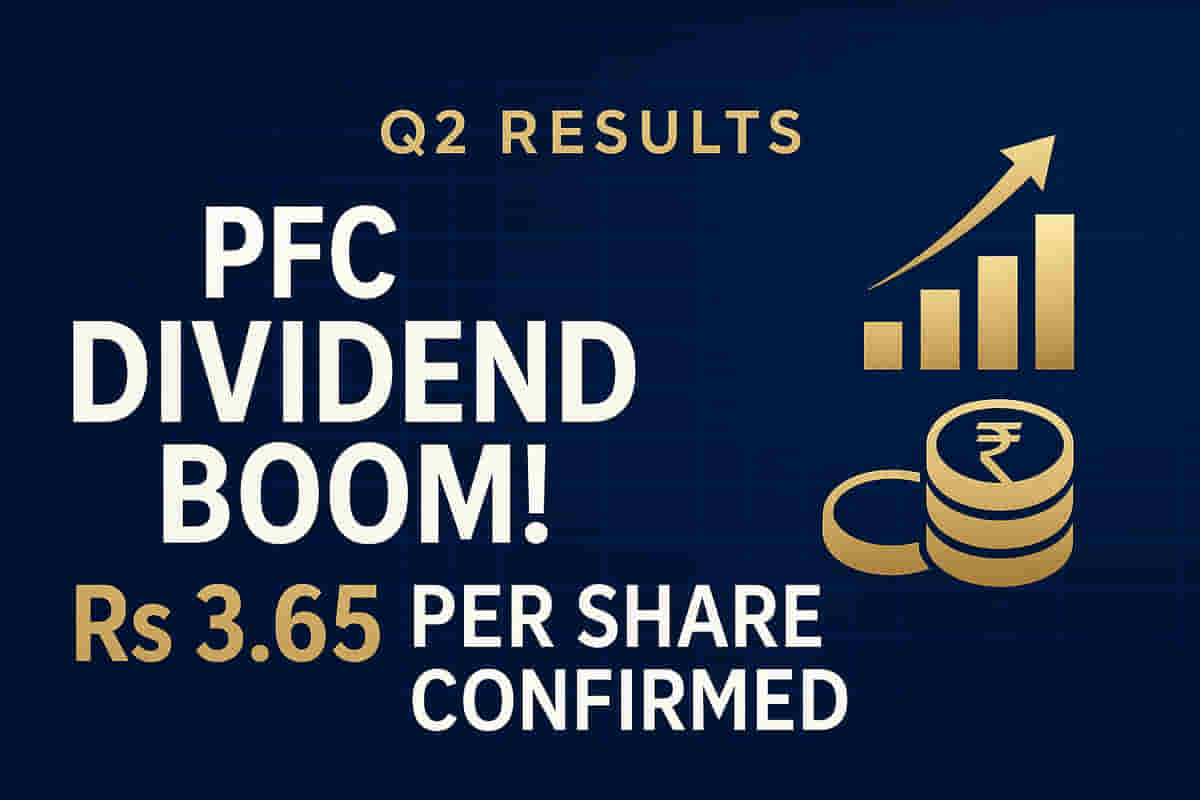 PFC Declares Rs 3.65 Dividend After Strong Q2 Profit Surge: Record Date Set - What Investors Need to Know!