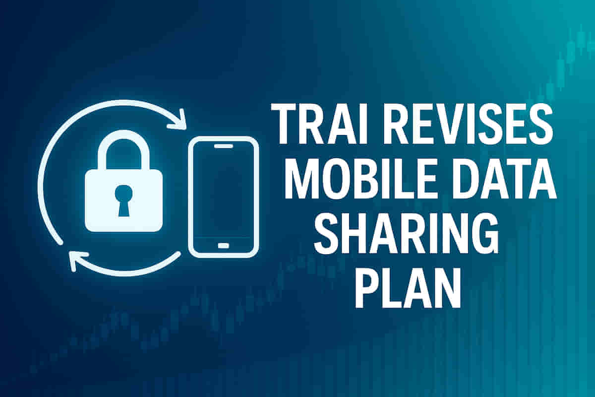 TRAI ने KYC डेटा शेयरिंग प्रस्ताव को संशोधित किया, नई साइबर सुरक्षा नियमों का हवाला दिया