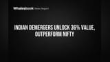 ભારતીય કંપની ડીમર્જરનો જાદુ: રોકાણકારોની સંપત્તિમાં **36%** નો જંગી વધારો, નિફ્ટી કરતાં **16%** આગળ!