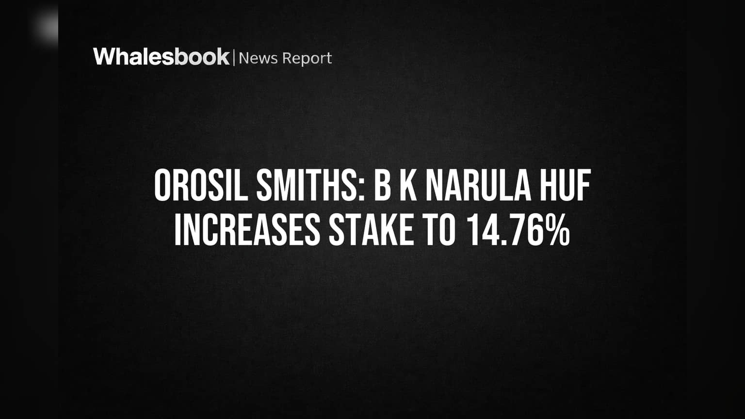 Orosil Smiths Share Price: Orosil Smiths मध्ये प्रवर्तकांची दमदार खेळी! B K Narula HUF ने वाढवली हिस्सेदारी