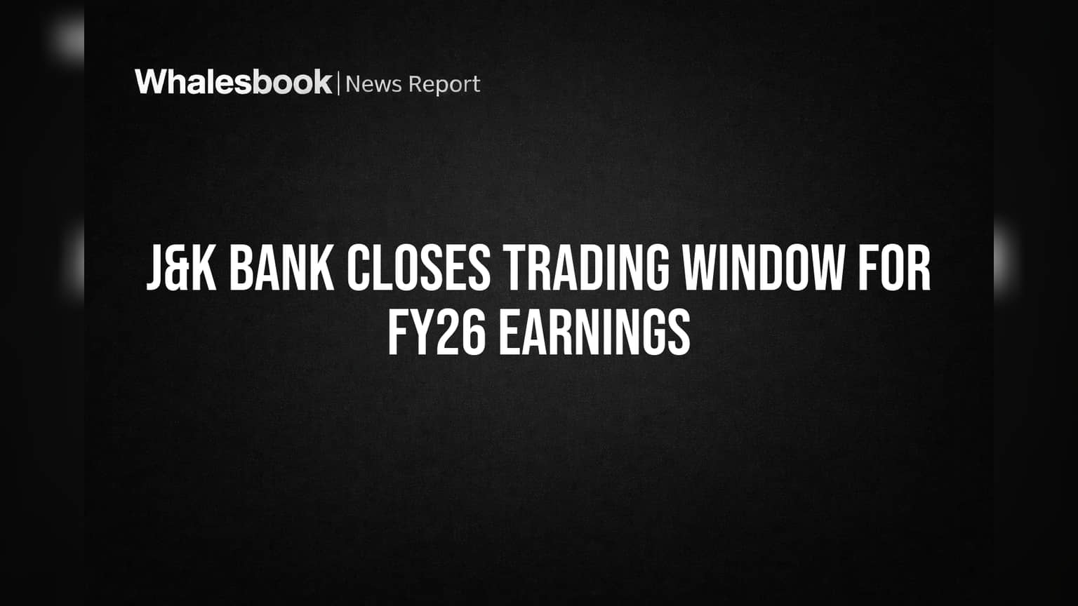 J&K Bank Share: FY26 ரிசல்ட் அறிவிப்புக்கு முன் Trading Window மூடல்! காரணங்கள் என்ன?