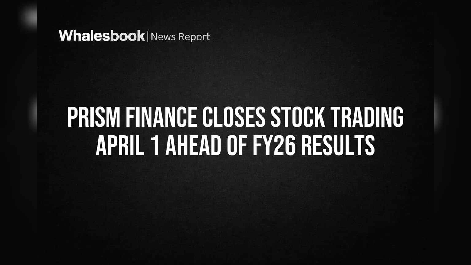 Prism Finance Trading Band: गुंतवणूकदारांसाठी महत्त्वाची सूचना!