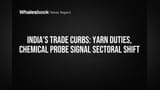 चीनच्या धाग्यावर अँटी-डंपिंग ड्युटी? भारतात केमिकलचीही चौकशी सुरू, उद्योगांचा खर्च वाढणार?