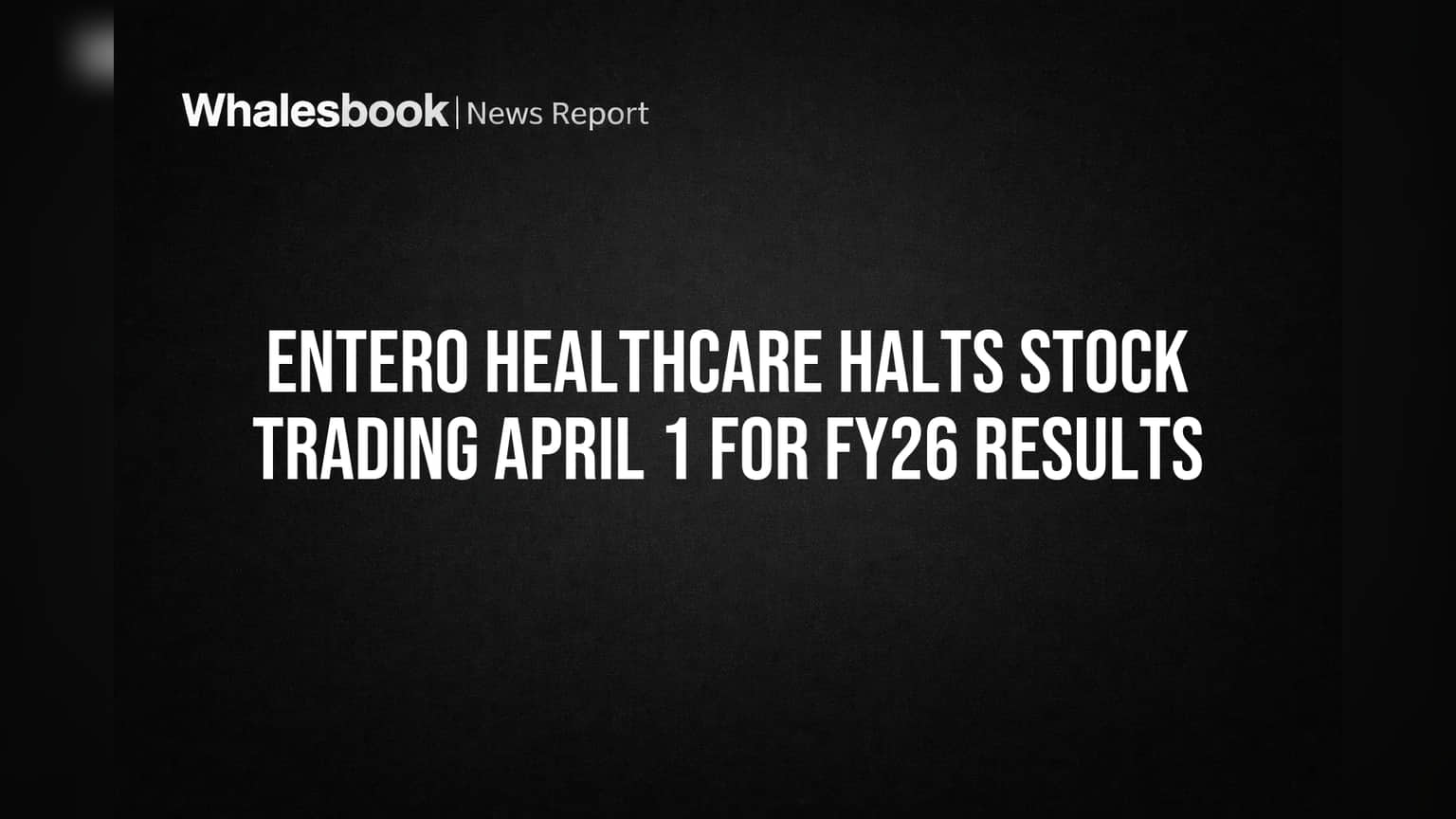 Entero Healthcare: பங்கு வர்த்தகம் நிறுத்தம்! ஏப்ரல் 1 முதல் அமல் - முதலீட்டாளர்கள் கவனத்திற்கு!