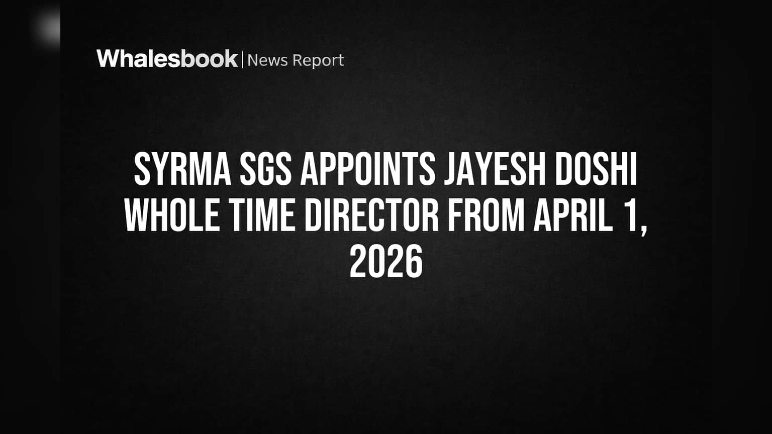 Syrma SGS Technology: Jayesh Doshi બન્યા Whole Time Director, કંપનીના શેર પર શું થશે અસર?