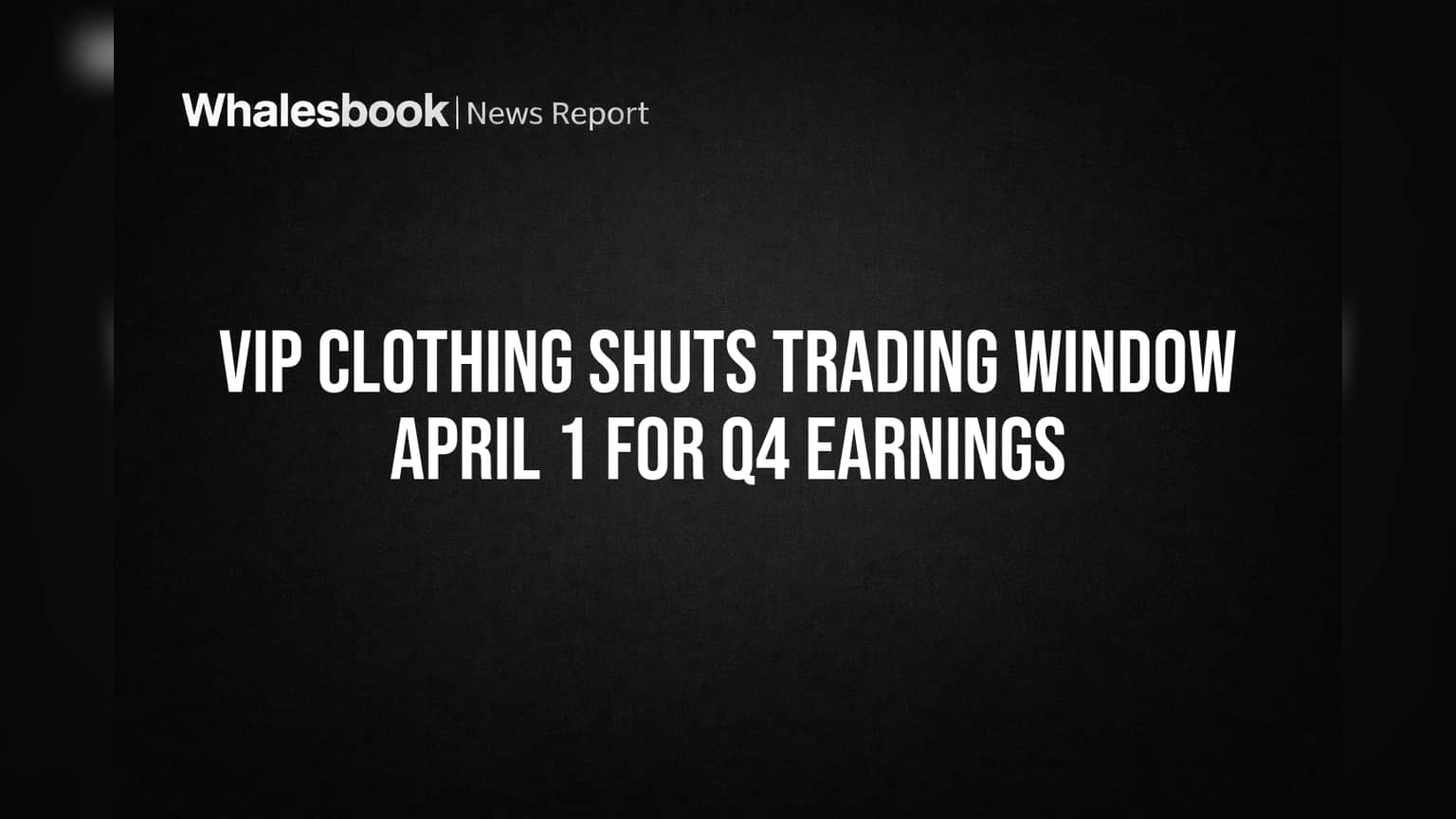 VIP Clothing: எச்சரிக்கை! Trading Window மூடல் - முதலீட்டாளர்கள் கவனிக்க வேண்டியது என்ன?