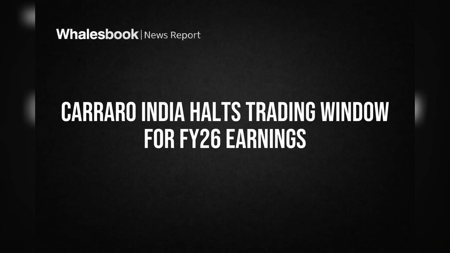 Carraro India Halts Trading Window for FY26 Earnings