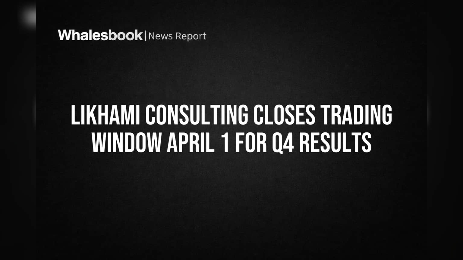 Likhami Consulting: Q4 निकालांपूर्वी 'ट्रेडिंग विंडो' बंद, इनसायडर ट्रेडिंगवर SEBI ची कडक नजर