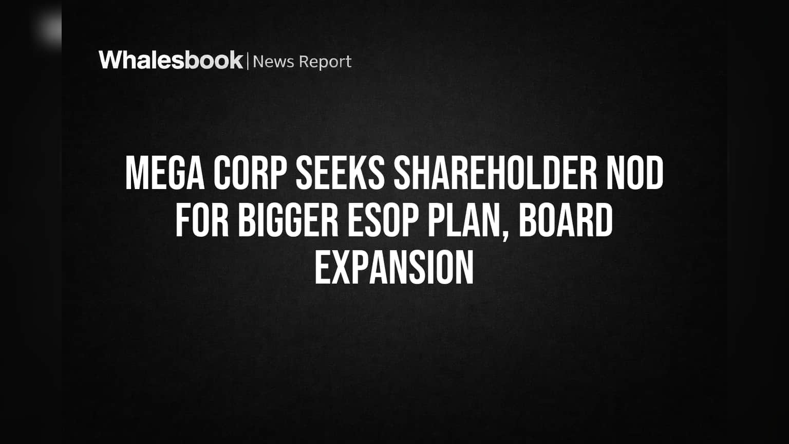 Mega Corp Share Price: शेयरधारकों को बड़ा तोहफा! ESOP Pool में **1.25 करोड़** शेयर, बोर्ड में 2 नए चेहरे - आज होगी EGM