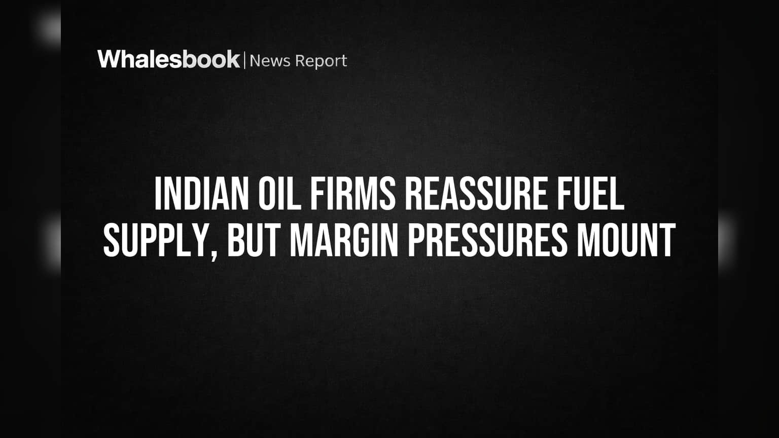 IOC, BPCL, HPCL: Fuel Supply OK Hai, Par Margin Pressure Bahut Zyada Hai!
